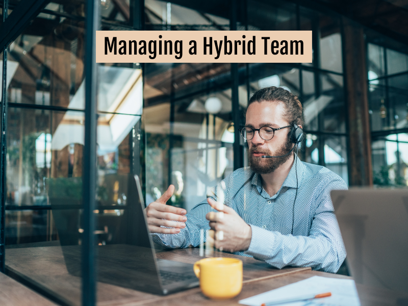 managing a hybrid team